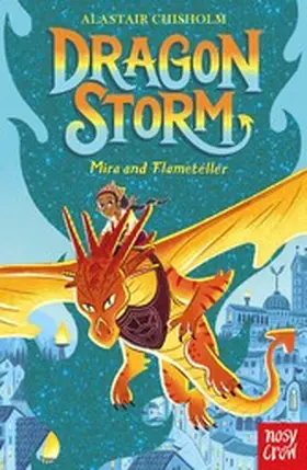 Chisholm |  Dragon Storm: Mira and Flameteller | eBook | Sack Fachmedien