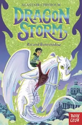 Chisholm |  Dragon Storm: Kai and Boneshadow | eBook | Sack Fachmedien