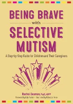 Busman |  Being Brave with Selective Mutism | eBook | Sack Fachmedien