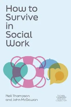 Thompson / Mcgowan |  How to Survive in Social Work | eBook | Sack Fachmedien