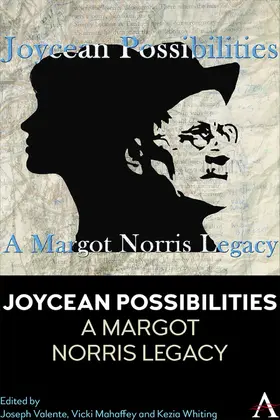 Valente / Mahaffey / Whiting |  Joycean Possibilities: A Margot Norris Legacy | eBook | Sack Fachmedien