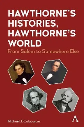 Colacurcio |  Hawthorne's Histories, Hawthorne's World | eBook | Sack Fachmedien