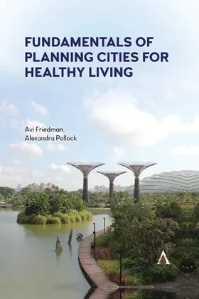 Friedman / Pollock |  Fundamentals of Planning Cities for Healthy Living | eBook | Sack Fachmedien