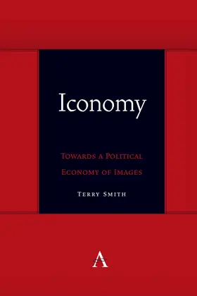 Smith |  Iconomy: Towards a Political Economy of Images | eBook | Sack Fachmedien