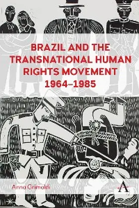 Grimaldi |  Brazil and the Transnational Human Rights Movement, 1964-1985 | eBook | Sack Fachmedien