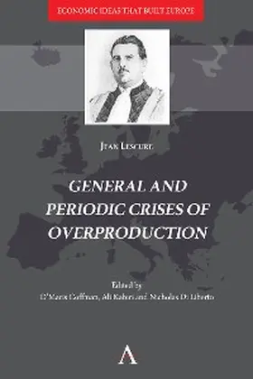 Lescure / Coffman / Kabiri |  General and Periodic Crises of Overproduction | eBook | Sack Fachmedien