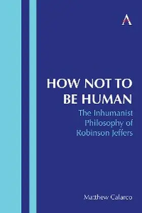 Calarco |  How Not to Be Human | eBook | Sack Fachmedien