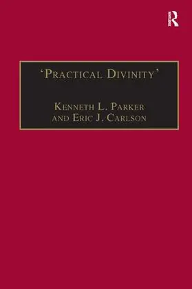 Parker / Carlson |  'Practical Divinity' | Buch |  Sack Fachmedien
