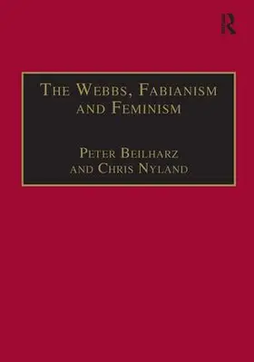Beilharz / Nyland |  The Webbs, Fabianism and Feminism | Buch |  Sack Fachmedien