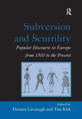 Kirk / Cavanagh |  Subversion and Scurrility | Buch |  Sack Fachmedien