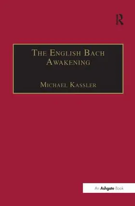 Kassler |  The English Bach Awakening | Buch |  Sack Fachmedien
