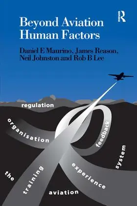 Maurino / Reason / Johnston |  Beyond Aviation Human Factors | Buch |  Sack Fachmedien