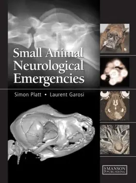 Platt / Garosi | Small Animal Neurological Emergencies | Buch | 978-1-84076-152-8 | sack.de
