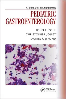 Pohl / Jolley / Gelfond |  Pediatric Gastroenterology | Buch |  Sack Fachmedien