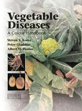 Koike / Gladders / Paulus | Vegetable Diseases | E-Book | www2.sack.de
