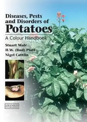 Wale / Platt / D. Cattlin |  Diseases, Pests and Disorders of Potatoes | eBook | Sack Fachmedien