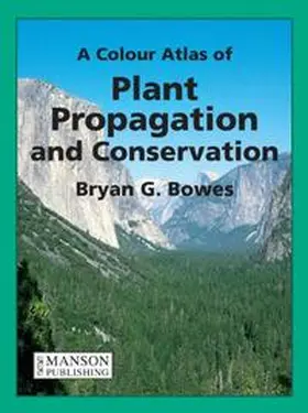Bowes |  Plant Propagation and Conservation | eBook | Sack Fachmedien