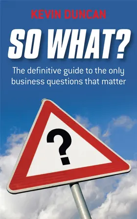 Duncan |  So What? | Buch |  Sack Fachmedien