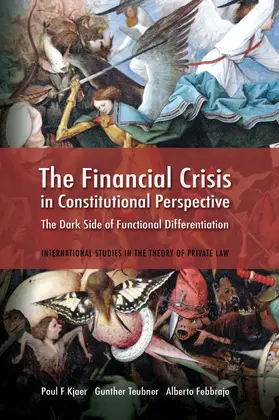 Kjaer / Teubner / Febbrajo |  The Financial Crisis in Constitutional Perspective | Buch |  Sack Fachmedien