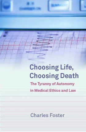 Foster |  Choosing Life, Choosing Death | Buch |  Sack Fachmedien
