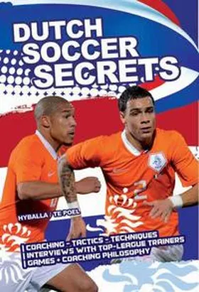 Hyballa / Poel |  Dutch Soccer Secrets | Buch |  Sack Fachmedien