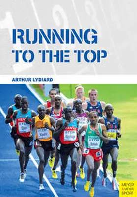 Lydiard |  Running to the Top | Buch |  Sack Fachmedien