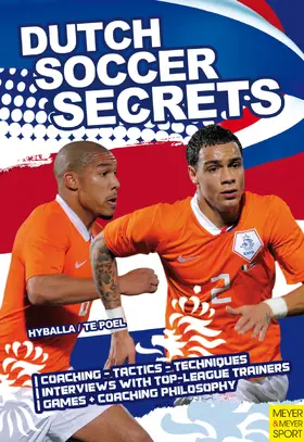 Peter / Hans-Dieter te |  Dutch Soccer Secrets | eBook | Sack Fachmedien