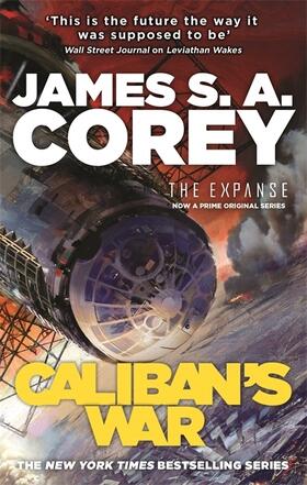 Corey |  The Expanse 02. Caliban's War | Buch |  Sack Fachmedien