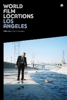 Solomons / Cowan / Ziolkowski |  World Film Locations: Los Angeles | eBook | Sack Fachmedien
