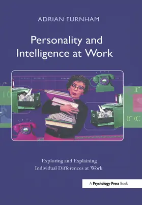 Furnham |  Personality and Intelligence at Work | Buch |  Sack Fachmedien