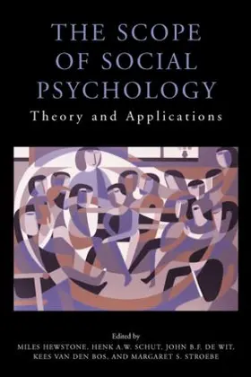 Hewstone / Schut / de Wit |  The Scope of Social Psychology | Buch |  Sack Fachmedien