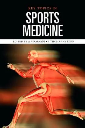 Narvani / Thomas / Lynn |  Key Topics in Sports Medicine | Buch |  Sack Fachmedien