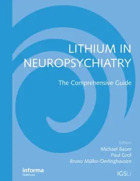 Bauer / Grof / Muller-Oerlinghausen | Lithium in Neuropsychiatry | Buch | 978-1-84184-515-9 | sack.de