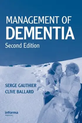 Gauthier / Ballard | Management of Dementia, Second Edition | Buch | 978-1-84184-667-5 | sack.de