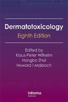 Wilhelm / Zhai / Maibach | Dermatotoxicology | Buch | 978-1-84184-855-6 | www2.sack.de