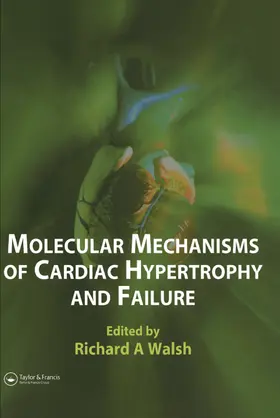 Walsh | Molecular Mechanisms of Cardiac Hypertrophy and Failure | Buch | 978-1-84214-248-6 | sack.de
