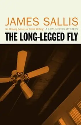 Sallis |  The Long-Legged Fly | eBook | Sack Fachmedien