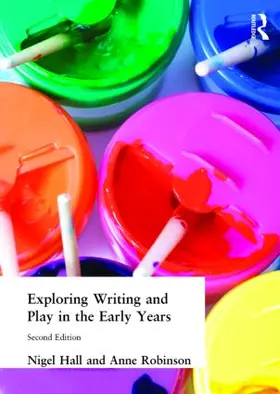Hall / Robinson | Exploring Writing and Play in the Early Years | Buch | 978-1-84312-010-0 | www2.sack.de