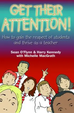 O'Flynn / Kennedy / Macgrath | Get Their Attention! | Buch | 978-1-84312-080-3 | sack.de
