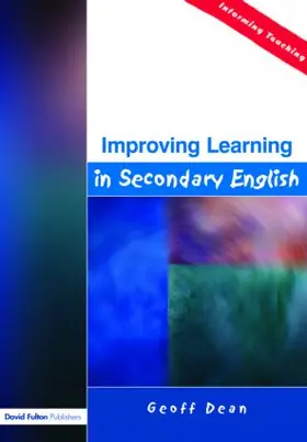 Dean |  Improving Learning in Secondary English | Buch |  Sack Fachmedien
