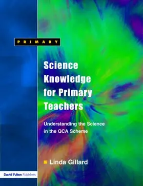 Gillard | Science Knowledge for Primary Teachers | Buch | 978-1-84312-188-6 | sack.de