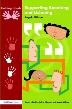 Wilson |  Supporting Speaking and Listening | Buch |  Sack Fachmedien