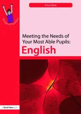 Glew |  Meeting the Needs of Your Most Able Pupils | Buch |  Sack Fachmedien