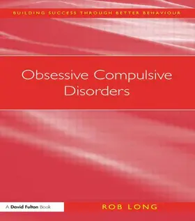 Long |  Obsessive Compulsive Disorders | Buch |  Sack Fachmedien