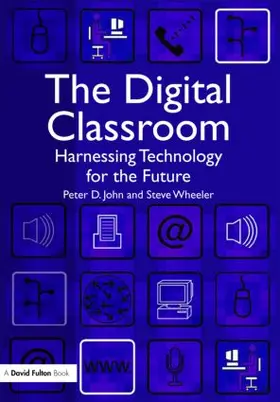 John / Wheeler |  The Digital Classroom | Buch |  Sack Fachmedien