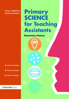 Feasey |  Primary Science for Teaching Assistants | Buch |  Sack Fachmedien