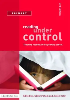 Graham / Kelly | Reading Under Control | Buch | 978-1-84312-461-0 | sack.de