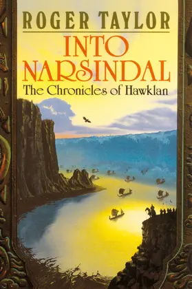 Taylor |  Into Narsindal (The Chronicles of Hawklan, #4) | eBook | Sack Fachmedien