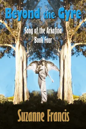 Francis |  Beyond the Gyre (Song of the Arkafina, #4) | eBook | Sack Fachmedien