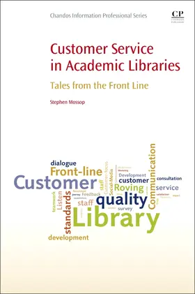 Mossop |  Customer Service in Academic Libraries | Buch |  Sack Fachmedien